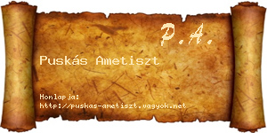 Puskás Ametiszt névjegykártya